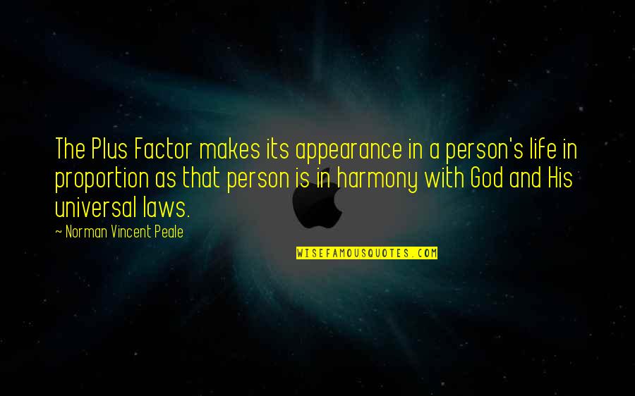 Tabhair Dom Quotes By Norman Vincent Peale: The Plus Factor makes its appearance in a