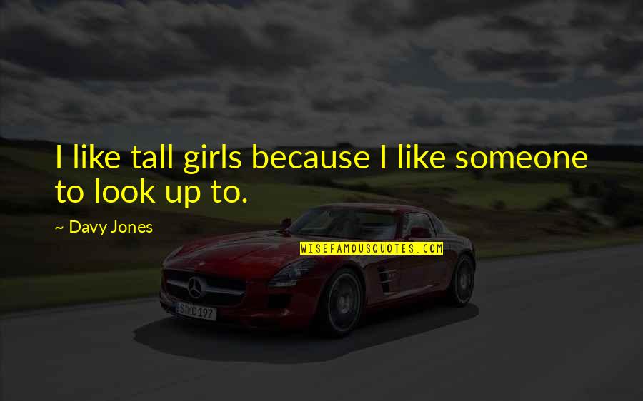 Tall Girls Quotes: top 19 famous quotes about Tall Girls