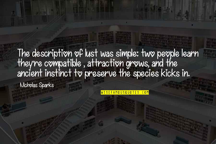 Tamiian Quotes By Nicholas Sparks: The description of lust was simple: two people