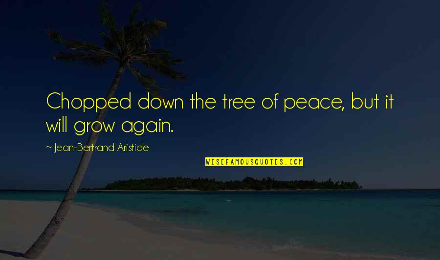 Tamil Cinema Funny Images With Quotes By Jean-Bertrand Aristide: Chopped down the tree of peace, but it