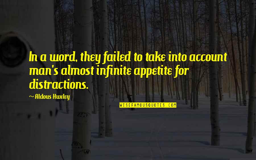 Teenage Love And Relationships Quotes By Aldous Huxley: In a word, they failed to take into