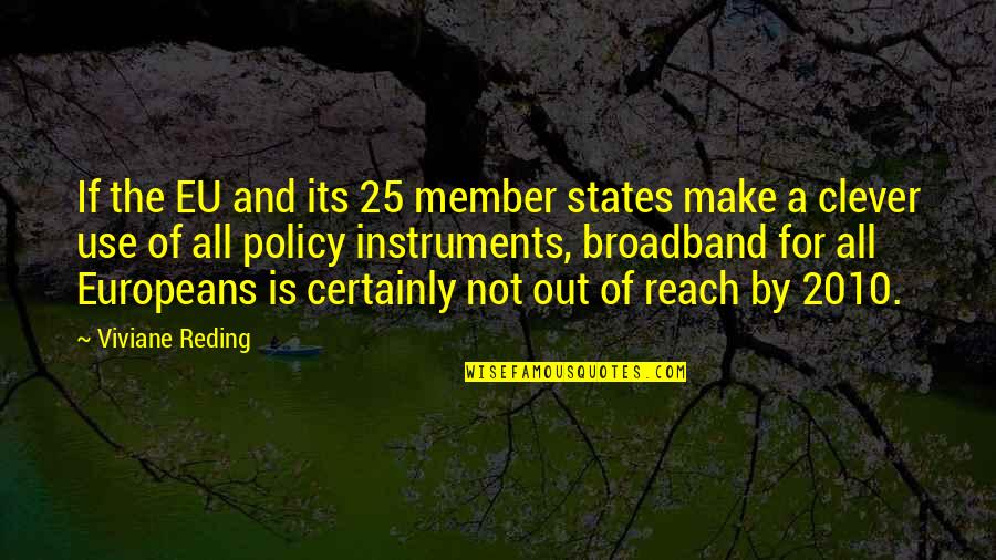 Terrorism And Religion Quotes By Viviane Reding: If the EU and its 25 member states