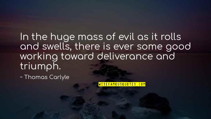 Thank You For Accepting My Friend Request Quotes By Thomas Carlyle: In the huge mass of evil as it