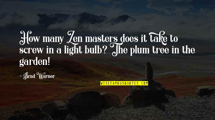 Thank You God For Success Quotes By Brad Warner: How many Zen masters does it take to