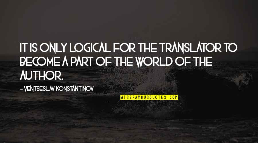 The Great Gatsby Tone Quotes By Ventseslav Konstantinov: It is only logical for the translator to