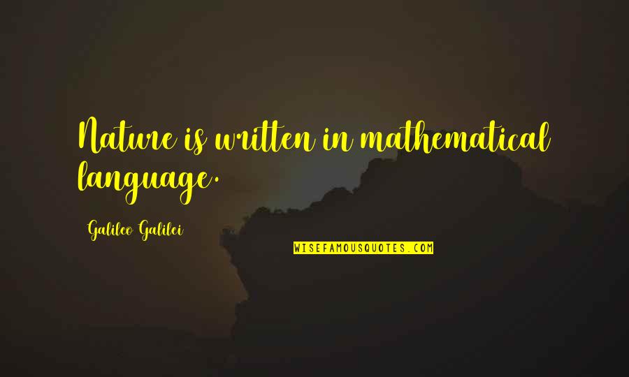 The Invention Of The Telephone Quotes By Galileo Galilei: Nature is written in mathematical language.