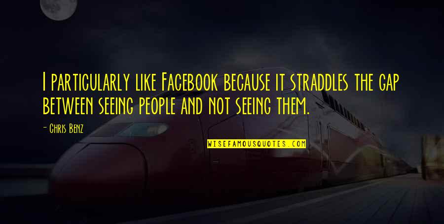 The Little Things That Count Quotes By Chris Benz: I particularly like Facebook because it straddles the