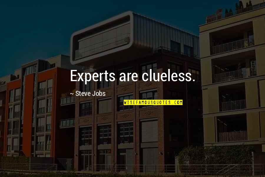 The Office Winning Quotes By Steve Jobs: Experts are clueless.