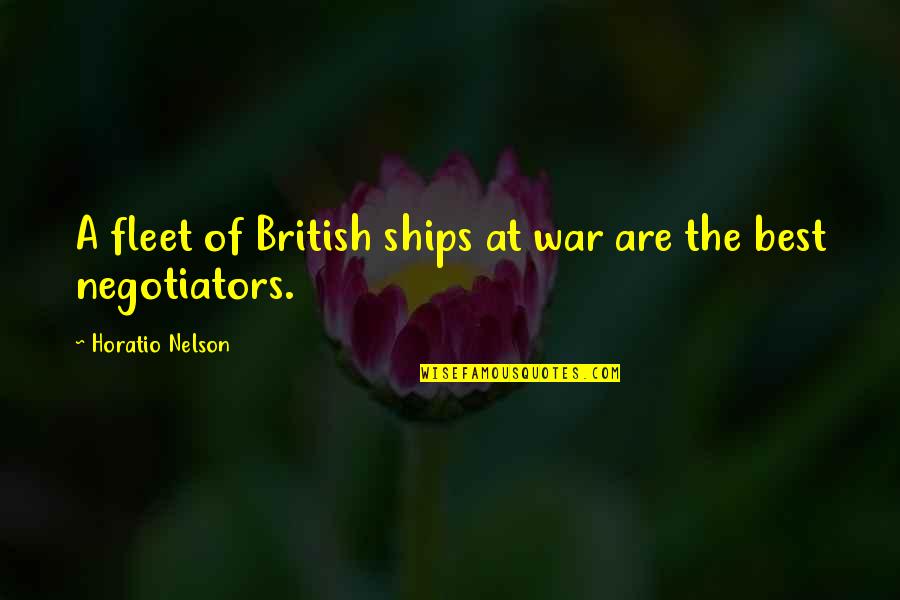 The Phone Goes Both Ways Quotes By Horatio Nelson: A fleet of British ships at war are