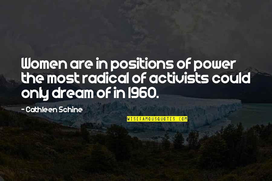 The Power Of Women Quotes By Cathleen Schine: Women are in positions of power the most