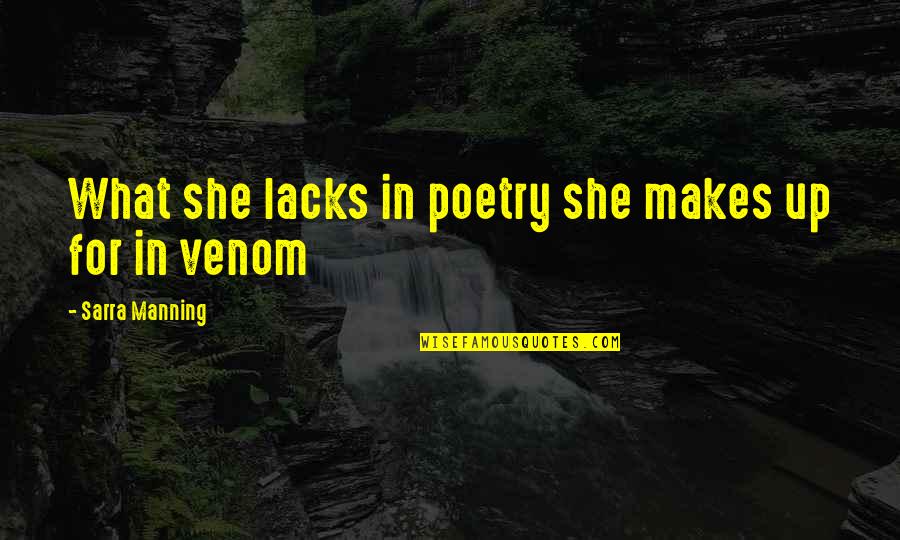 Thomas Davidson Quotes By Sarra Manning: What she lacks in poetry she makes up