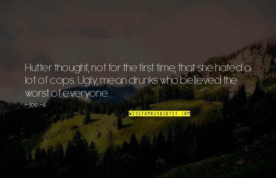 Time First Quotes By Joe Hill: Hutter thought, not for the first time, that