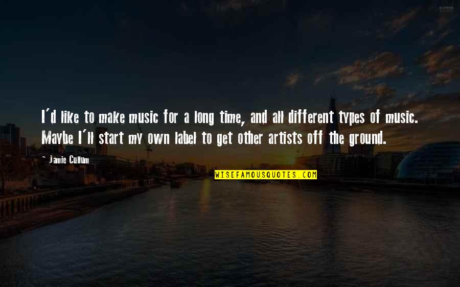 Time To Get Off Quotes By Jamie Cullum: I'd like to make music for a long