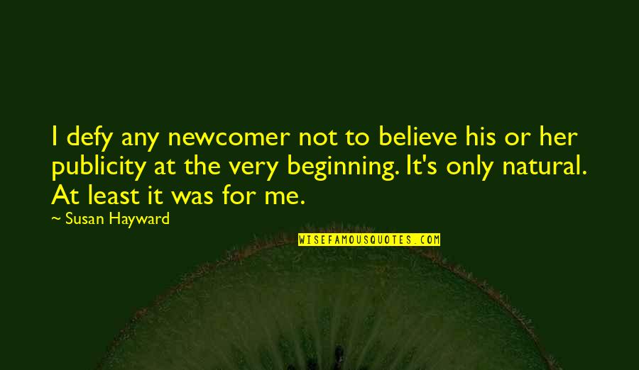 Tools To Remove Quotes By Susan Hayward: I defy any newcomer not to believe his