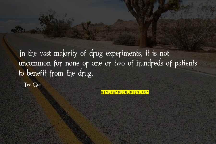 Torrijos Herrera Quotes By Ted Gup: In the vast majority of drug experiments, it