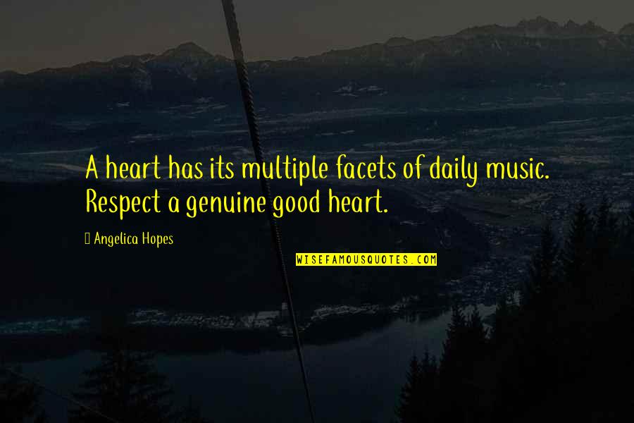 Tricks Men Play Quotes By Angelica Hopes: A heart has its multiple facets of daily