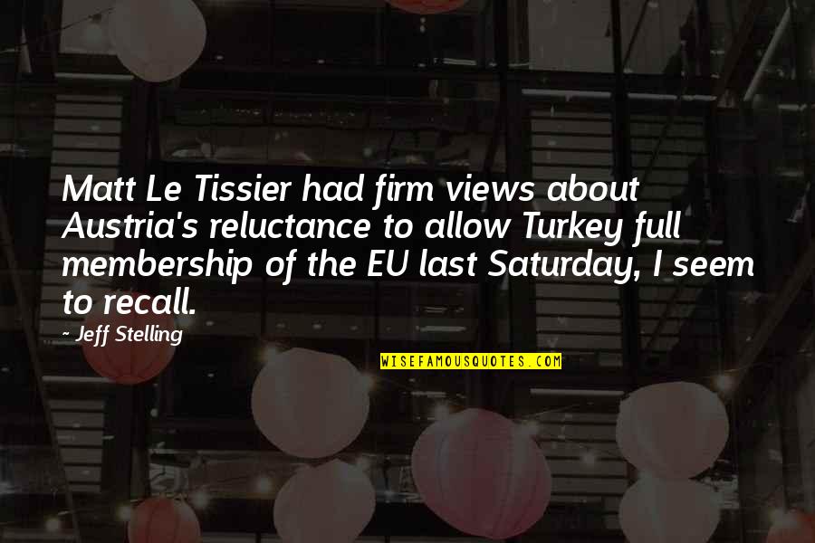 Turkey Eu Quotes By Jeff Stelling: Matt Le Tissier had firm views about Austria's