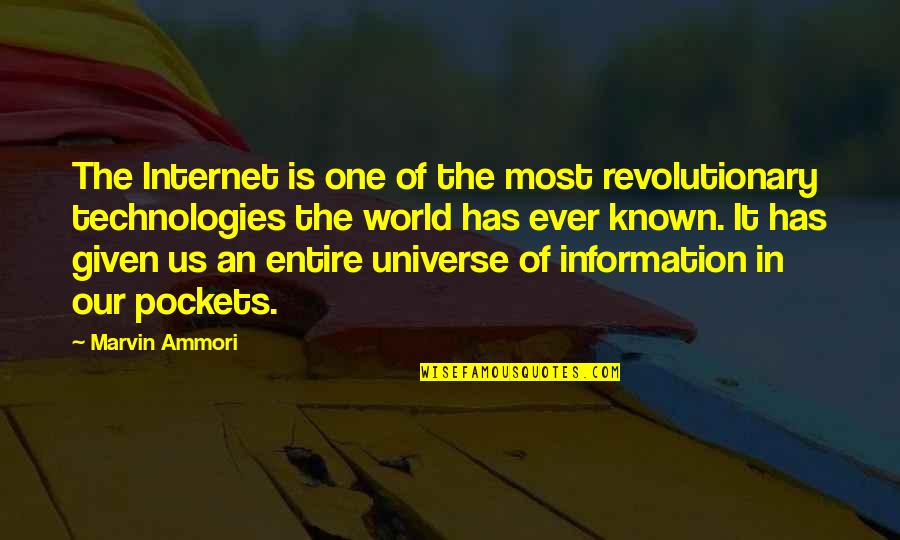 Universe As One Quotes By Marvin Ammori: The Internet is one of the most revolutionary