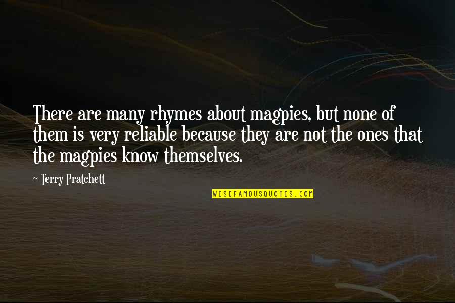 Unstimulating Thesaurus Quotes By Terry Pratchett: There are many rhymes about magpies, but none