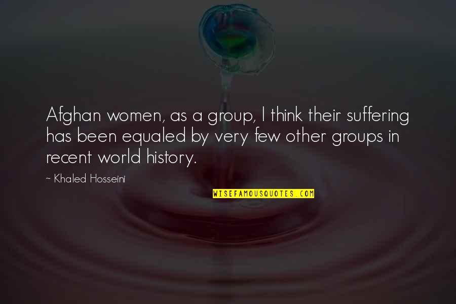 Untired Quotes By Khaled Hosseini: Afghan women, as a group, I think their