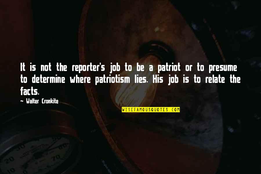 Uresti Golf Quotes By Walter Cronkite: It is not the reporter's job to be