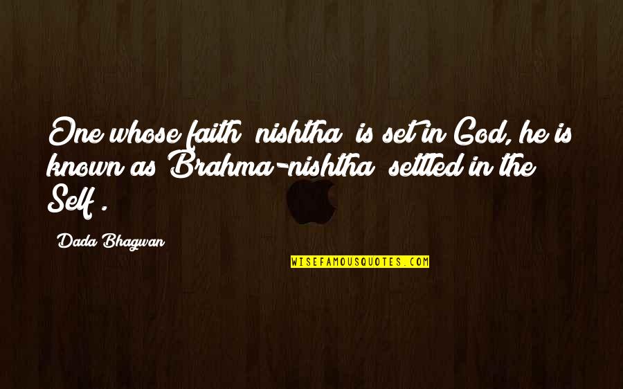 Usmc Iwo Jima Quotes By Dada Bhagwan: One whose faith (nishtha) is set in God,