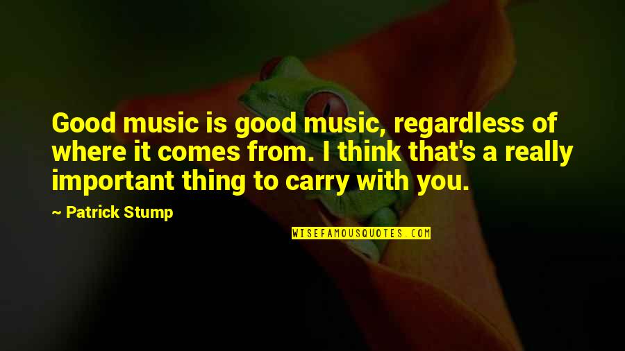 Uspenskiy Kafedralnyy Quotes By Patrick Stump: Good music is good music, regardless of where