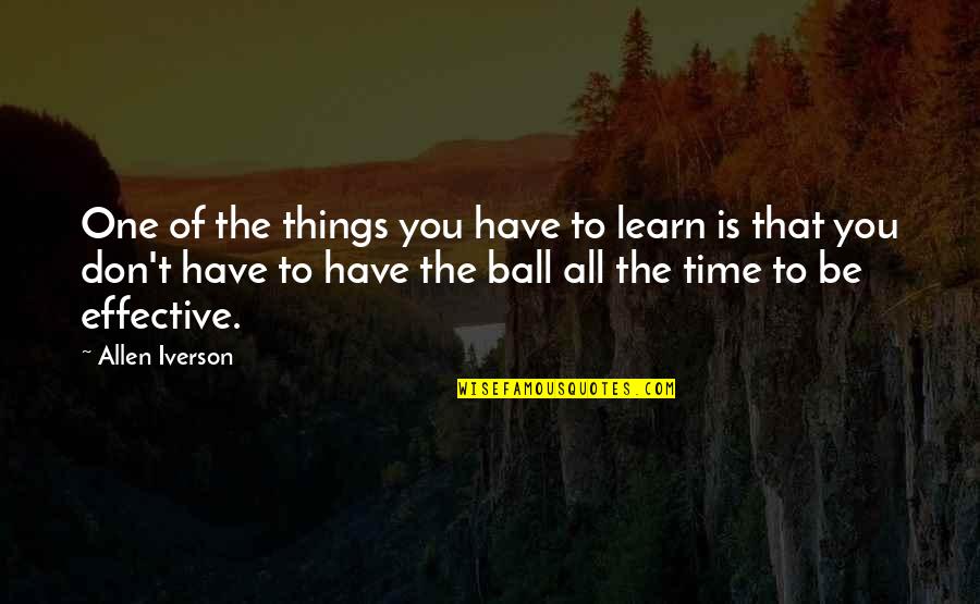 Uzziah Quotes By Allen Iverson: One of the things you have to learn