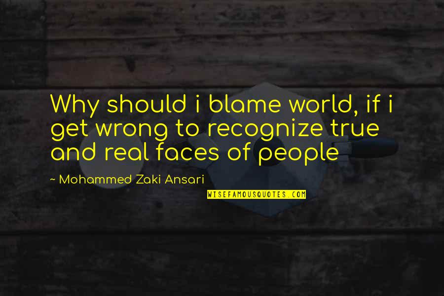 Van Der Vaart Darts Quotes By Mohammed Zaki Ansari: Why should i blame world, if i get