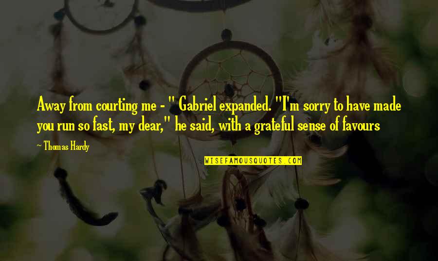 Vanillin Quotes By Thomas Hardy: Away from courting me - " Gabriel expanded.