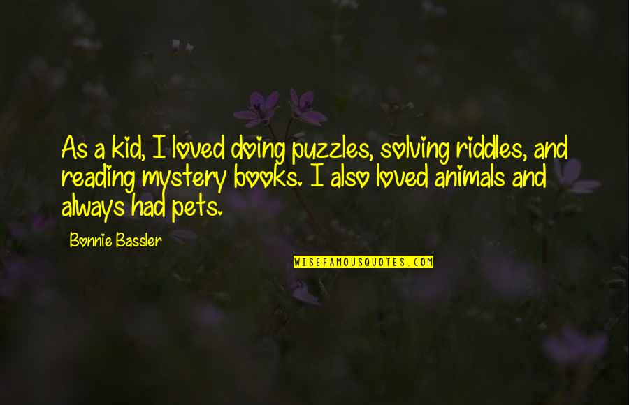 Varena Lusane Quotes By Bonnie Bassler: As a kid, I loved doing puzzles, solving