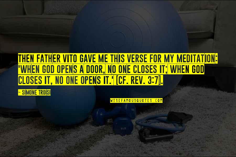 Verse Me Quotes By Simone Troisi: Then Father Vito gave me this verse for