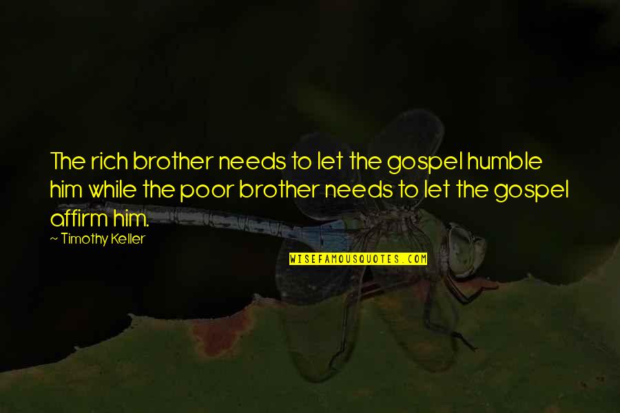 Vlaminck Painting Quotes By Timothy Keller: The rich brother needs to let the gospel