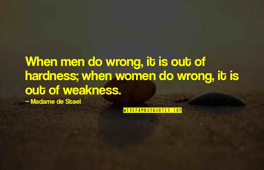 Vulpius Tendo Achilles Quotes By Madame De Stael: When men do wrong, it is out of