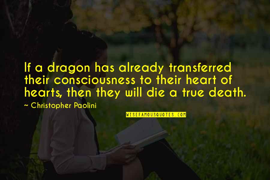 Walsum Sleep Quotes By Christopher Paolini: If a dragon has already transferred their consciousness