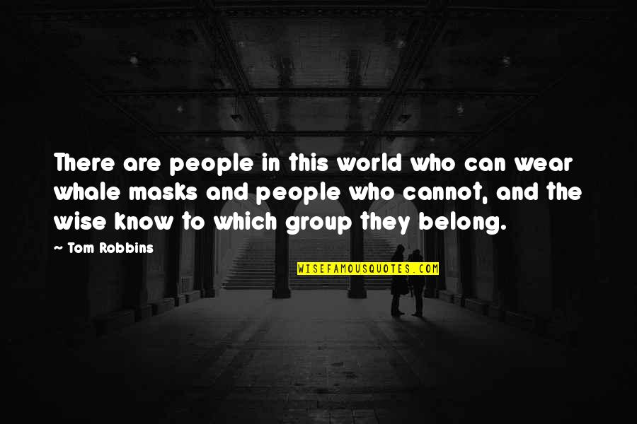 Waraynon Quotes By Tom Robbins: There are people in this world who can