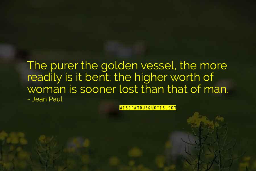 Warnecke Preaching Quotes By Jean Paul: The purer the golden vessel, the more readily