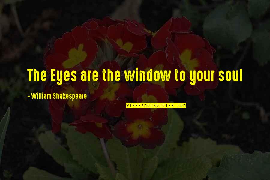 Waste Management Stock Quotes By William Shakespeare: The Eyes are the window to your soul