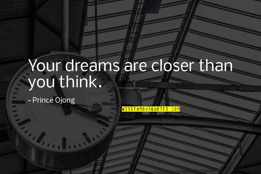 Wedding Plans Checklist Quotes By Prince Ojong: Your dreams are closer than you think.