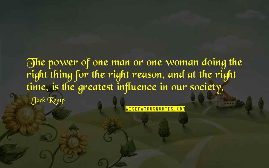 Weedology Quotes By Jack Kemp: The power of one man or one woman