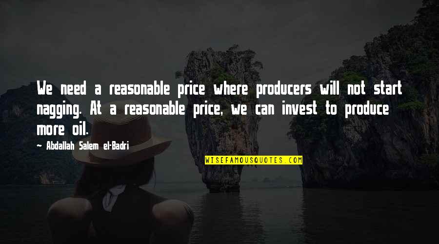 Where Can Quotes By Abdallah Salem El-Badri: We need a reasonable price where producers will