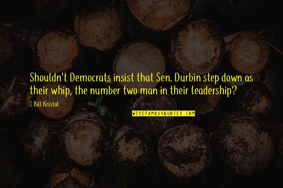 Whip Quotes By Bill Kristol: Shouldn't Democrats insist that Sen. Durbin step down