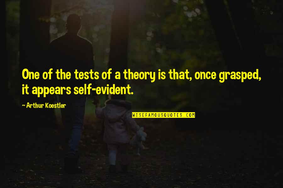 Whittingstall Quotes By Arthur Koestler: One of the tests of a theory is