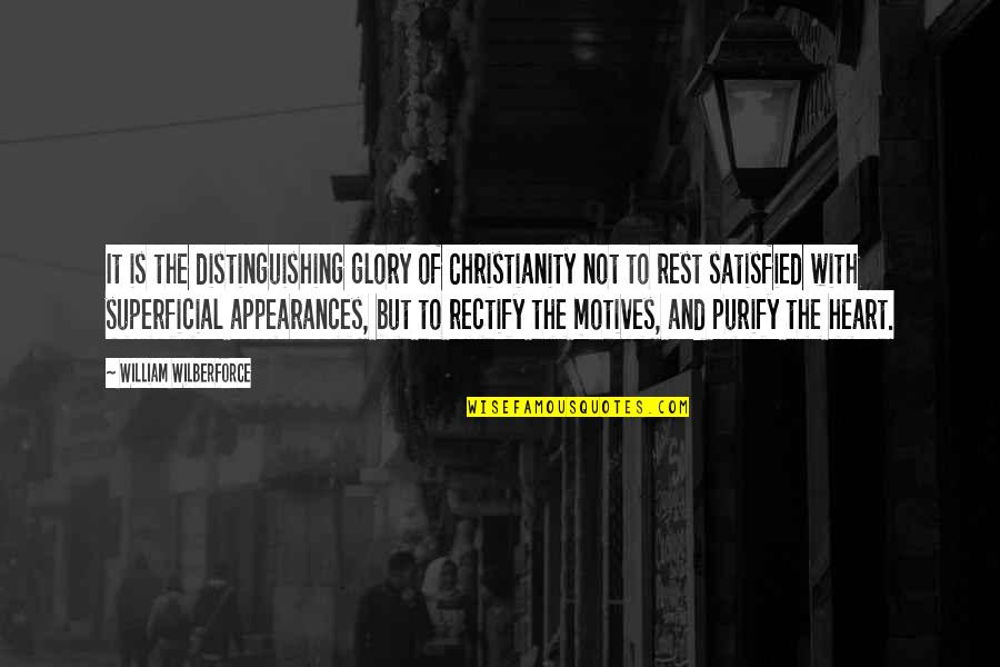 Wilberforce's Quotes By William Wilberforce: It is the distinguishing glory of Christianity not