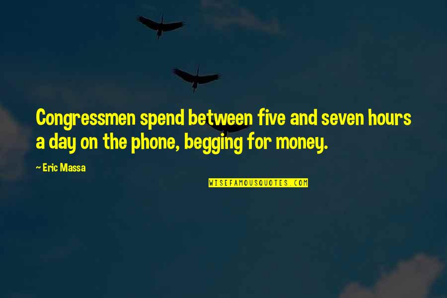 Winnie The Pooh Knot Quotes By Eric Massa: Congressmen spend between five and seven hours a