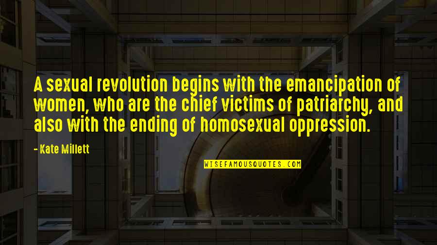 Women Revolution Quotes By Kate Millett: A sexual revolution begins with the emancipation of