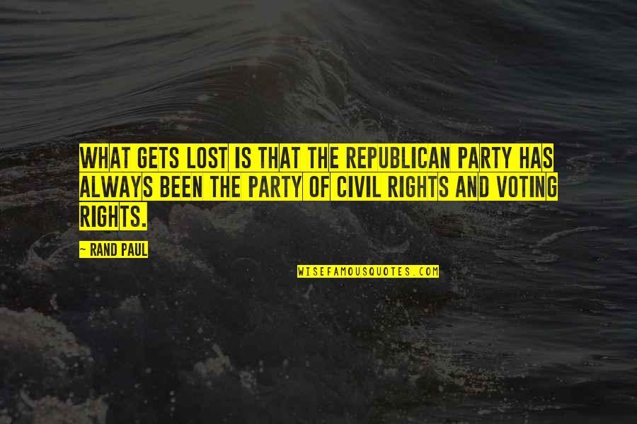 Word Processor Quotes By Rand Paul: What gets lost is that the Republican Party