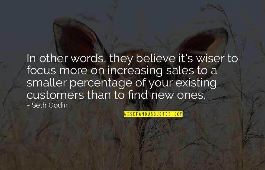 Words Of Believe Quotes By Seth Godin: In other words, they believe it's wiser to