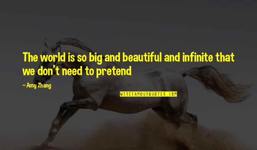 World Is So Beautiful Quotes By Amy Zhang: The world is so big and beautiful and