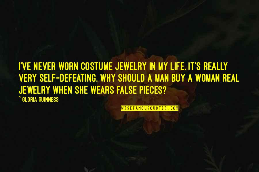 Worn Off Quotes By Gloria Guinness: I've never worn costume jewelry in my life.